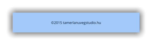 2015 tamerlanuvegstudio.hu